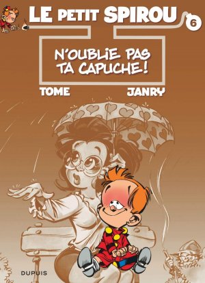 gebrauchtes Buch – Tome und Janry – Le Petit Spirou - Tome 6 - N'oublie pas ta capuche !