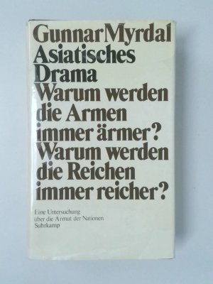 gebrauchtes Buch – Gunnar Myrdal – Asiatisches Drama eine Untersuchung über d. Armut d. Nationen gebrauchtes Buch – Gunnar Myrdal – Asiatisches Drama eine Untersuchung über d. Armut d. Nationen