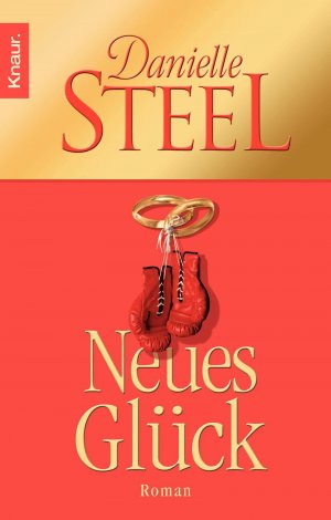 gebrauchtes Buch – Danielle Steel – Neues Glück Roman