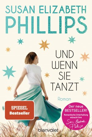 gebrauchtes Buch – Phillips, Susan Elizabeth und Claudia Geng – Und wenn sie tanzt Roman