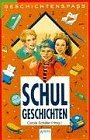 gebrauchtes Buch – Carola Schäfer – Schulgeschichten Carola Schäfer (Hrsg.)