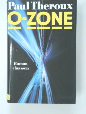 gebrauchtes Buch – Paul Theroux – O-Zone Roman