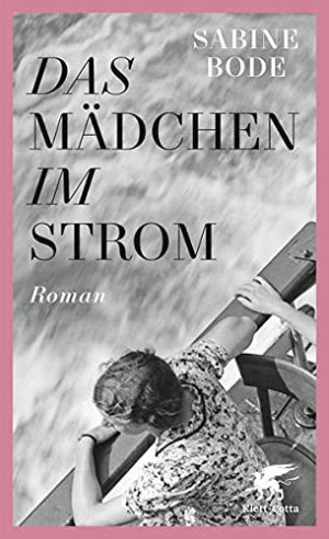 gebrauchtes Buch – Sabine Bode – Das Mädchen im Strom: Roman Roman