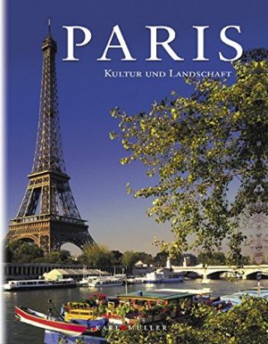 gebrauchtes Buch – Paris [Kultur und Landschaft]