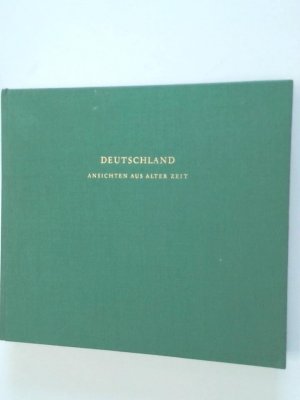 antiquarisches Buch – Deutschland Ansichten Aus alter Zeit - - Der Westen.