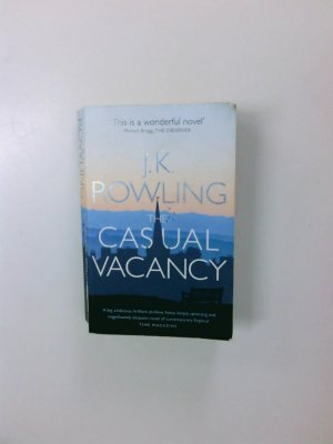 gebrauchtes Buch – Rowling, Joanne K – The Casual Vacancy: Ausgezeichnet: Goodreads Choice Awards 2012. A Novel