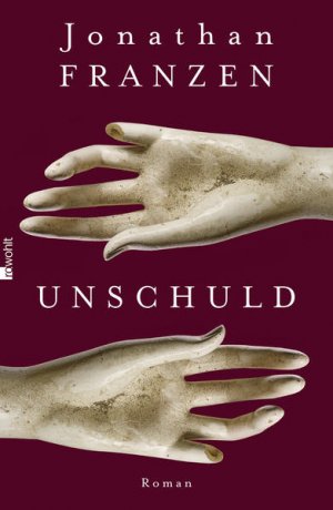 gebrauchtes Buch – Franzen, Jonathan – Unschuld Roman