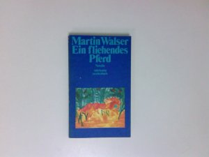 gebrauchtes Buch – Martin Walser – Ein fliehendes Pferd: Novelle Novelle