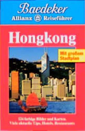 gebrauchtes Buch – Biehn, Detlef Ch – Hongkong, Macao : [alle Sehenswürdigkeiten, Einkaufstips, Hotels und Restaurants ; mit großem Stadtplan] [Basistext: Detlef Ch. Biehn. Erg. und Fortführung: Heiner Gstaltmayr. Bearb.: Baedeker-Redaktion]