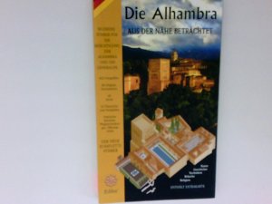 gebrauchtes Buch – Cid Acedo, Aurelio – La Alhambra de cerca Bildreiseführer für die Besichtigung der Alhambra und des Generalife