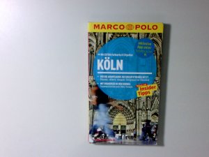 gebrauchtes Buch – Raap, Jürgen und Ralf Johnen – MARCO POLO Reiseführer Köln: Reisen mit Insider-Tipps. Inkl. kostenloser Touren-App und Events&News. Reisen mit Insider-Tipps. Inkl. kostenloser Touren-App und Events&News.