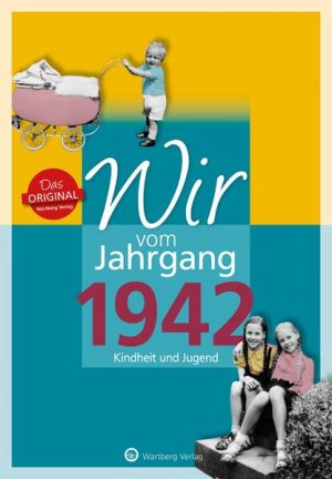 gebrauchtes Buch – Dirk Schwarze – Wir vom Jahrgang 1942 - Kindheit und Jugend (Jahrgangsbände): Geschenkbuch zum 82. Geburtstag - Jahrgangsbuch mit Geschichten, Fotos und Erinnerungen mitten aus dem Alltag Geschenkbuch zum 82. Geburtstag - Jahrgangsbuch mit Geschichten, Fotos und Erinnerungen mitten aus dem Alltag