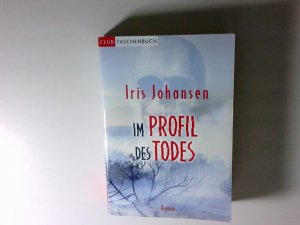 gebrauchtes Buch – Iris Johansen – Im Profil des Todes : Roman Iris Johansen. Aus dem Amerikan. von Norbert Möllemann