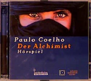 gebrauchter Tonträger – Paulo Coelho, Paulo – Der Alchimist. Hörspiel. 2 CDs Hörspiel