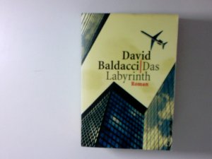 Das Labyrinth (Total control) : Roman David Baldacci. Aus dem Amerikan. von Michael Krug