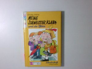 Klara / Schreibschrift: Klara / Meine Schwester Klara und die Pfütze: Schreibschrift Schreibschrift