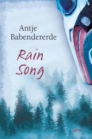 gebrauchtes Buch – Antje Babendererde – Rain Song Roman