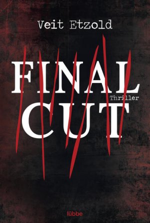 gebrauchtes Buch – Veit Etzold – Final Cut: Thriller Thriller