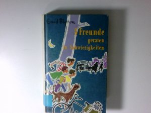 Fünf Freunde geraten in Schwierigkeiten : Eine spannende Geschichte f. Jungen u. Mädchen Enid Blyton. [Aus d. Engl. Dt. Bearb. von Erika Honolka. Ill. […]