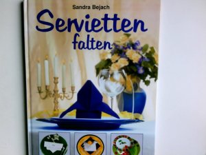 Servietten falten. Sandra Bejach