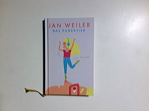 gebrauchtes Buch – Jan Weiler – Das Pubertier. Ill. von Till Hafenbrak