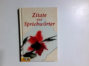 gebrauchtes Buch – Albrecht, Peter (Herausgeber) und Olga Malkovskaja – Zitate und Sprichwörter. [Text: Peter Albrecht.           Aquarelle: Olga Malkovskaja]