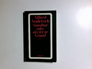 gebrauchtes Buch – Alfred Andersch – Sansibar oder der letzte Grund : Roman. Diogenes-Taschenbücher ; 1, 2