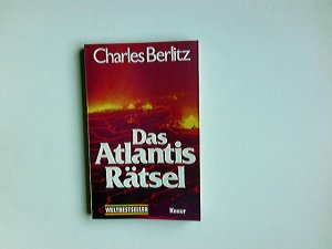 gebrauchtes Buch – Charles Berlitz – Das Atlantis-Rätsel. [Berecht. Übers. von Karin S. Krausskopf] / Knaur[-Taschenbücher] ; 561 : Weltbestseller