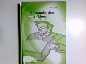 Kommunikation unter Linux.