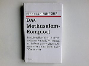 gebrauchtes Buch – Frank Schirrmacher – Das Methusalem-Komplott.