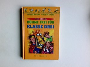 gebrauchtes Buch – Sissi Flegel – Bühne frei für Klasse drei. Thienemanns Buchpiraten