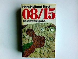 gebrauchtes Buch – Kirst, Hans Hellmut – 08/15 : Gesamtausgabe