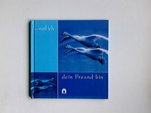 gebrauchtes Buch – ... weil ich dein Freund bin