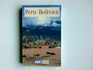 gebrauchtes Buch – Detlev Kirst – Peru, Bolivien. Richtig reisen