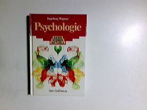 gebrauchtes Buch – Ingeborg Wagner – Psychologie : e. Einf. Basiswissen aktuell