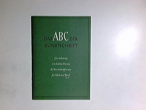 gebrauchtes Buch – Albert Kaempffe – Das ABC der Kunstschrift : eine Anleitung zum leichten Erlernen der Kunstschriftformen für Schule und Beruf. von