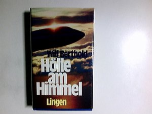 Hölle am Himmel : Roman.