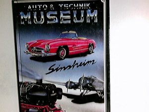 gebrauchtes Buch – Museum Sinsheim  – Auf einen Blick. Auto + Technik Museum Sinsheim e.V.