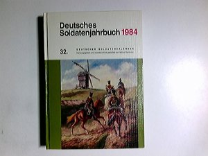 gebrauchtes Buch – Deutsches Soldatenjahrbuch 1984, 32. Deutscher Soldatenkalender