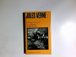 Die grosse Jules Verne Ausgabe in 20 Bänden In 80 Tagen umd die Erden. Auf Außenposten im Land der Pelze