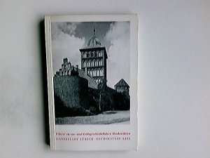 antiquarisches Buch – Führer zu vor- und frühgeschichtlichen Denkmälern; Teil: Band 10 Hansestadt Lübeck, Ostholstein, Kiel