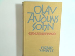 Olav Audunssohn : Roman Sigrid Undset. Übertr.: J. Sandmeier u. S. Angermann