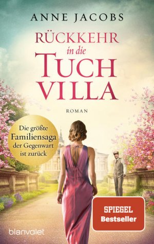 gebrauchtes Buch – Anne Jacobs – Rückkehr in die Tuchvilla: Roman (Die Tuchvilla-Saga, Band 4) Roman