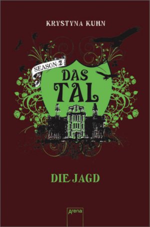 gebrauchtes Buch – Krystyna Kuhn – Das Tal. Die Jagd: Season 2, Band 3 Season 2, Band 3