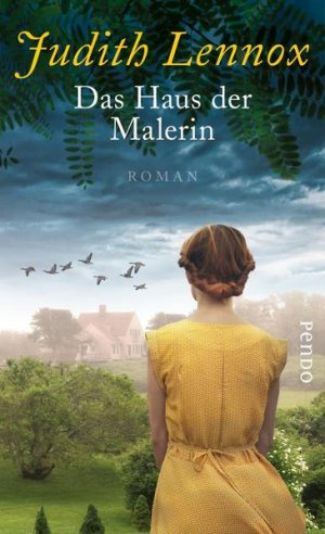 Hidden lives] ; Das Haus der Malerin : Roman Judith Lennox ; aus dem Englischen von Mechtild Ciletti