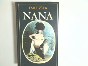 Nana Emile Zola. [Dt. Bearb.: Nora Urban]