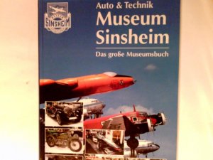 gebrauchtes Buch – Schlicht, Dr – Auto & Technik Museums Sinsheim / Technik Museum Speyer - Das große Museumsbuch