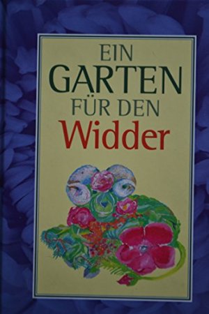 gebrauchtes Buch – Hanna Heinrich – Ein Garten für den Widder.