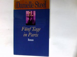 Fünf Tage in Paris : Roman.