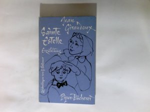 antiquarisches Buch – Giraudoux, Jean (Verfasser) – Sainte Estelle. antiquarisches Buch – Giraudoux, Jean (Verfasser) – Sainte Estelle.